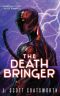 [The Tharassas Cycle 04] • The Death Bringer